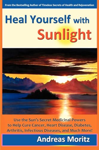 Stock image for Heal Yourself with Sunlight for sale by Books Unplugged