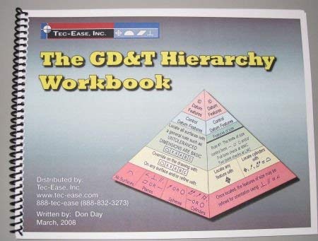 Beispielbild fr Workbook to accompany The GD&T Hierarchy Textbook (The Hierarchy of Geometric Dimensioning and Tolerancing Series) zum Verkauf von Reader's Corner, Inc.
