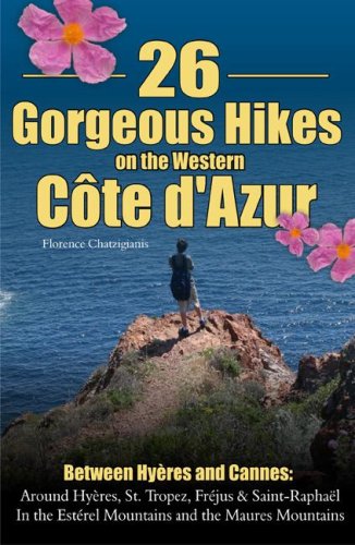 9780979279621: 26 Gorgeous Hikes on the Western Cote D'Azur [Idioma Ingls]