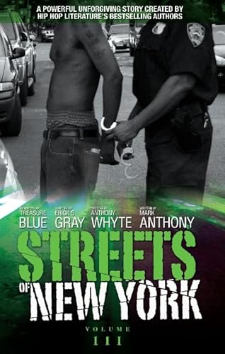 Streets of New York (9780979281693) by Erick S Gray; Mark Anthony; Anthony Whyte