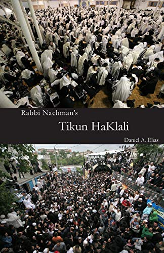 Stock image for Rabbi Nachman's Tikun HaKlali: The Ten Psalms for sale by GF Books, Inc.