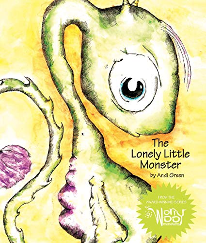 Beispielbild fr The Lonely Little Monster;Worrywoo Monsters zum Verkauf von SecondSale