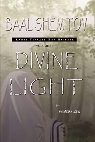 Stock image for Baal Shem Tov: Divine Light for sale by Books Unplugged