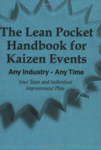 Beispielbild fr The Lean Pocket Handbook for Kaizen Events - Any Industry - Any Time zum Verkauf von Textbooks_Source