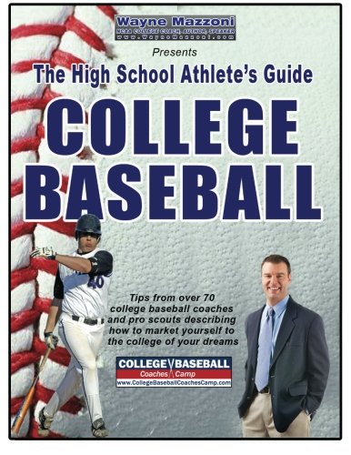 9780979289620: The High School Athlete's Guide to College Baseball