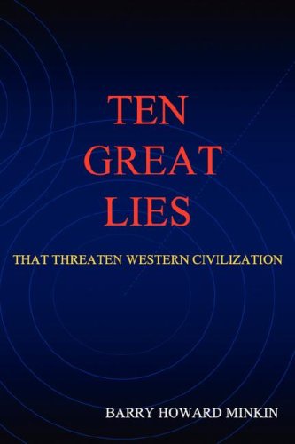 Stock image for Ten Great Lies That Threaten Western Civilization for sale by Recycle Bookstore