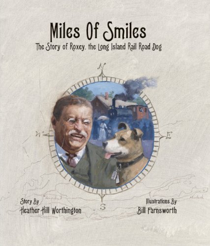 Stock image for Miles of Smiles : The Story of Roxey, the Long Island Rail Road Dog for sale by Better World Books