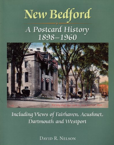 9780979293313: New Bedford: A Postcard History (1898 - 1960)