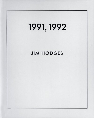 1991, 1992 (9780979293900) by Jim Hodges