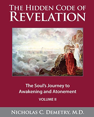 Immagine dell'editore per The Hidden Code of Revelation, Volume II: The Soul's Journey to Awakening and Atonement venduto da THE SAINT BOOKSTORE