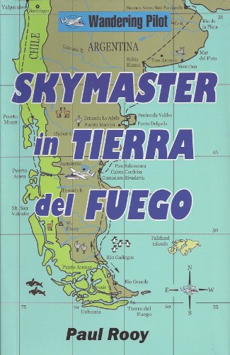 Stock image for Skymaster in Tierra del Fuego (Wandering Pilot) for sale by WorldofBooks