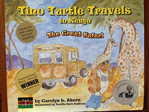 9780979315831: Tino Turtle Travels to Kenya: The Great Safari