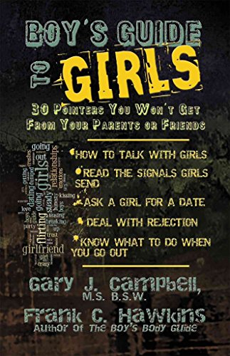 Beispielbild fr Boy's Guide to Girls : 30 Pointers You Won't Get from Your Parents or Friends zum Verkauf von Better World Books