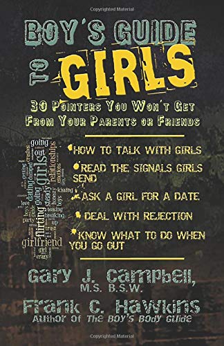 Imagen de archivo de Boy's Guide to Girls: 30 Pointers You Won't Get From Your Parents or Friends a la venta por BookHolders
