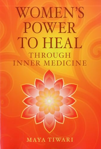 Beispielbild fr Women's Power to Heal: Through Inner Medicine zum Verkauf von Buchpark