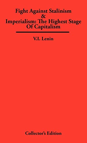 9780979336379: Fight Against Stalinism & Imperialism: The Highest Stage of Capitalism