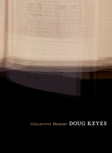 9780979337321: Collective Memory by Doug Keyes (2008) Hardcover