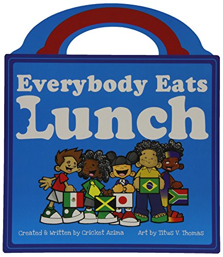 Stock image for Everybody Eats Lunch for sale by ThriftBooks-Atlanta