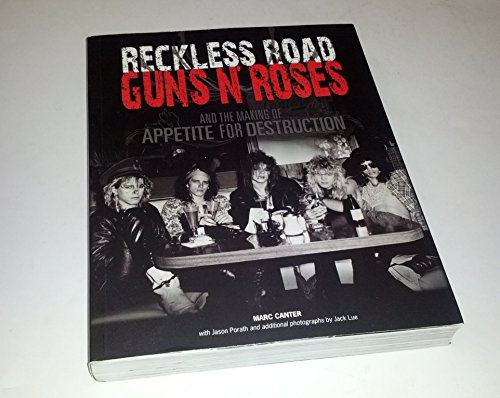 9780979341878: Reckless Road: Guns N' Roses and the Making of Appetite for Destruction