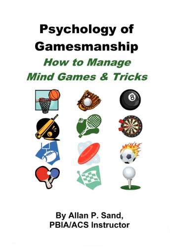Beispielbild fr Psychology of Gamesmanship - How to Manage Mind Games and Tricks zum Verkauf von Bananafish Books