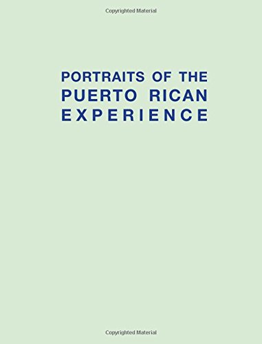 Stock image for Portraits of the Puerto Rican Experience: General Edition for sale by Irish Booksellers