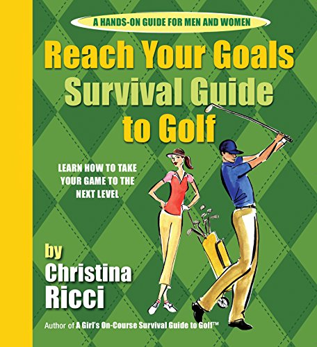 Beispielbild fr Reach Your Goals Survival Guide to Golf zum Verkauf von ThriftBooks-Atlanta