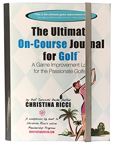 Beispielbild fr Ultimate On-Course Journal for Golf zum Verkauf von HPB-Diamond