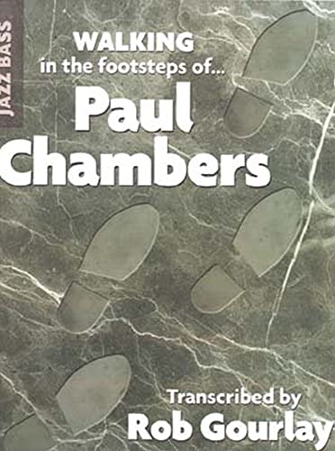 Stock image for Walking in the footsteps of Paul Chambers for sale by Save With Sam