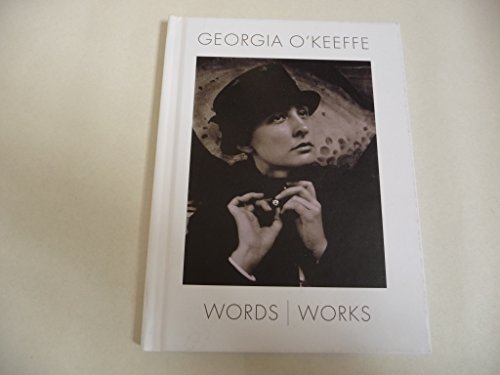 Beispielbild fr Georgia O'Keeffe Words/Works, Volume 1 zum Verkauf von Wonder Book