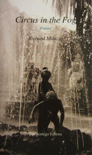 Imagen de archivo de Circus in the Fog: Poems 2005-2006 a la venta por HPB-Ruby