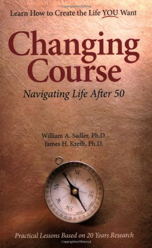 Beispielbild fr Changing Course: Navigating Life after Fifty zum Verkauf von Wonder Book