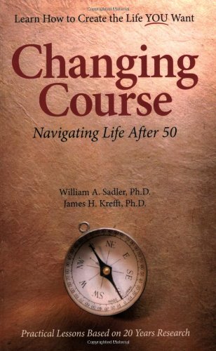 Stock image for Changing Course: Navigating Life after Fifty for sale by Wonder Book