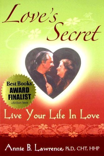 LOVES SECRET: Live Your Life In Love