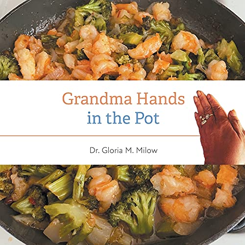 Beispielbild fr Grandma Hands in the Pot zum Verkauf von SecondSale