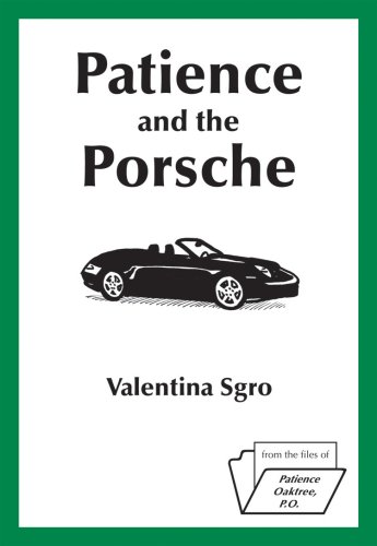 Beispielbild fr Patience and the Porsche zum Verkauf von Better World Books