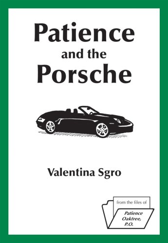 Stock image for Patience and the Porsche for sale by Better World Books