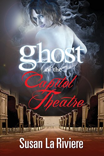 Imagen de archivo de Ghost of the Capitol Theatre a la venta por Better World Books