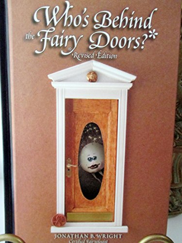 9780979358524: Who's Behind the Fairy Doors?* Revised Edition