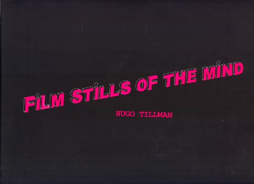 Stock image for Film Stills of the Mind for sale by Friends of SMPL Bookstore