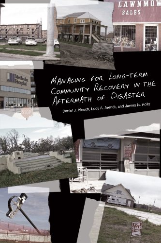 Stock image for Managing for Long-Term Community Recovery in the Aftermath of Disaster for sale by Hippo Books