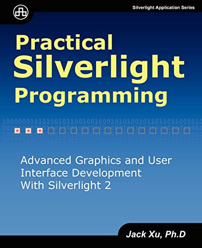 9780979372520: Practical Silverlight Programming