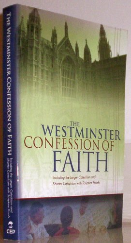 Stock image for The Westminster Confession of Faith and Catechisms as adopted by The Presbyterian Church in America With Proof Texts for sale by BuenaWave
