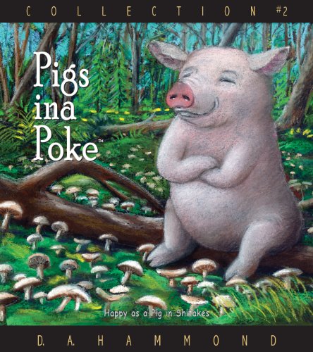 9780979377884: Pigs ina Poke, Collection #2