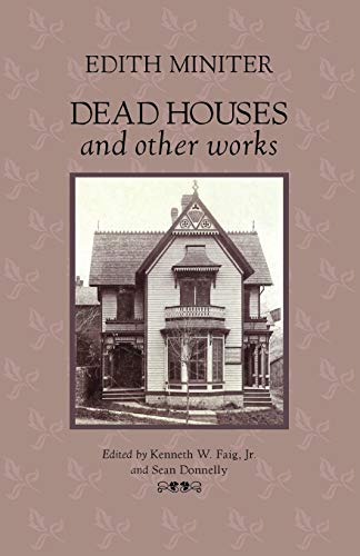 9780979380679: Dead Houses and Other Works