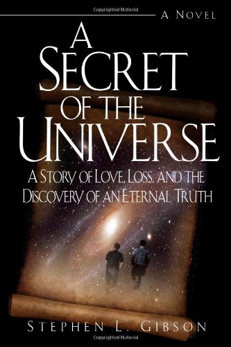 Imagen de archivo de A Secret of the Universe: A Story of Love, Loss, and the Discovery of an Eternal Truth a la venta por HPB-Emerald