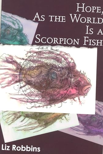 Stock image for Hope, as the World Is a Scorpion Fish for sale by THE OLD LIBRARY SHOP