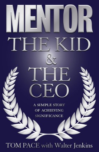 9780979396236: Mentor: The Kid & the Ceo