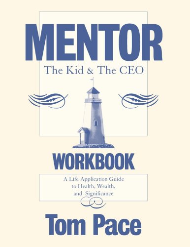 9780979396250: Mentor: The Kid & the CEO: Workbook