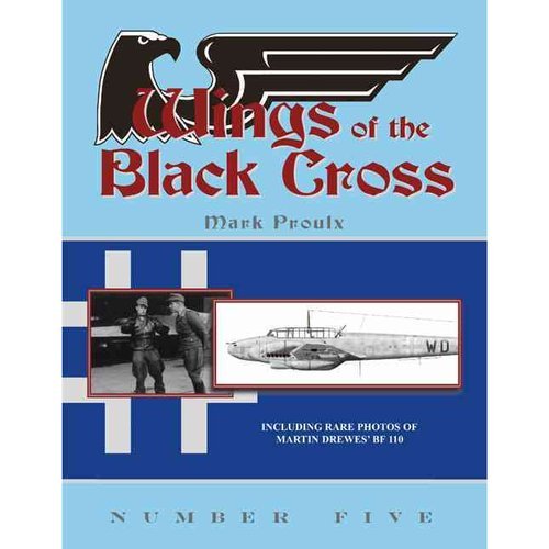 Imagen de archivo de Wings of the Black Cross 5: Phot Album of Luftwaffe Aircraft a la venta por Revaluation Books