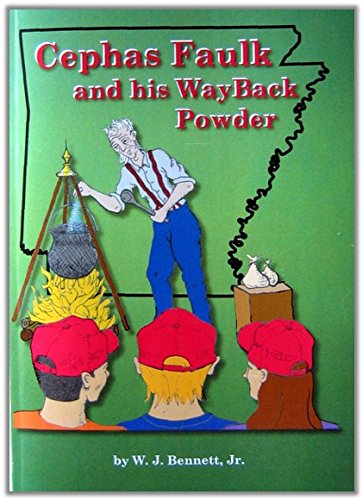 Stock image for Cephas Faulk and his WayBack Powder for sale by Irish Booksellers